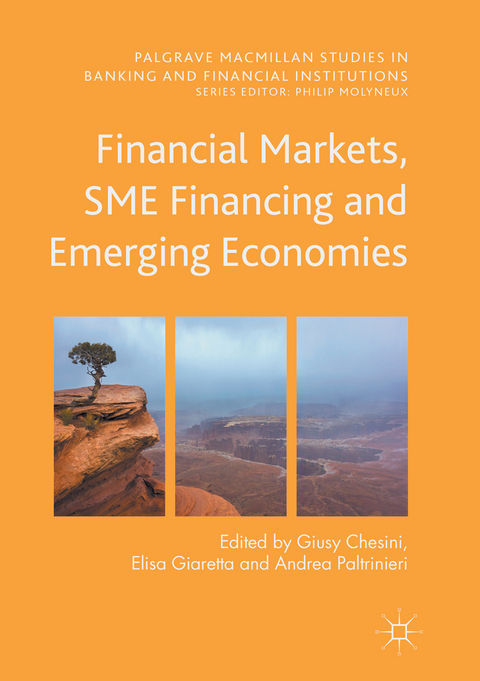 Financial Markets, SME Financing and Emerging Economies - 