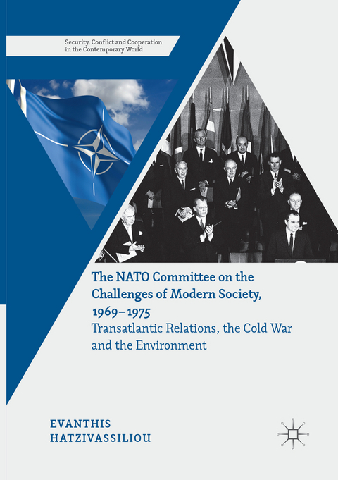 The NATO Committee on the Challenges of Modern Society, 1969–1975 - Evanthis Hatzivassiliou