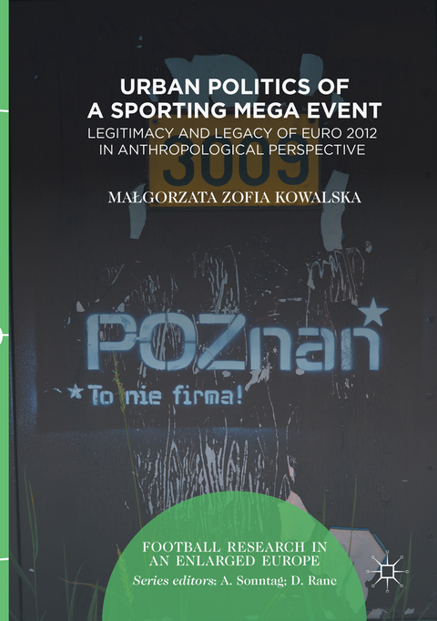 Urban Politics of a Sporting Mega Event - Małgorzata Zofia Kowalska