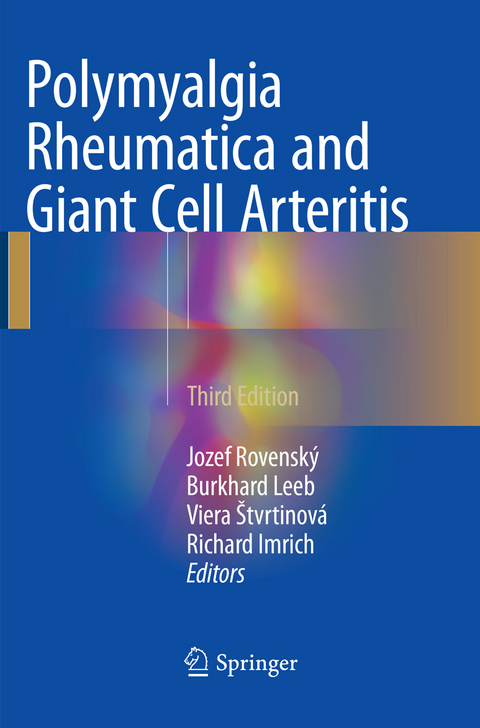 Polymyalgia Rheumatica and Giant Cell Arteritis - 