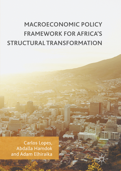 Macroeconomic Policy Framework for Africa's Structural Transformation - 