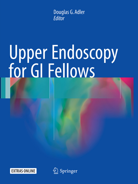 Upper Endoscopy for GI Fellows - 