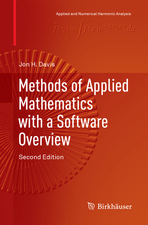 Methods of Applied Mathematics with a Software Overview - Jon H. Davis