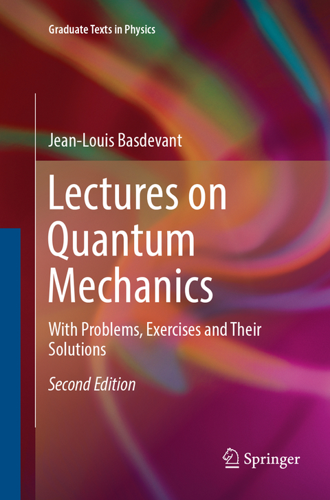 Lectures on Quantum Mechanics - Jean-Louis Basdevant