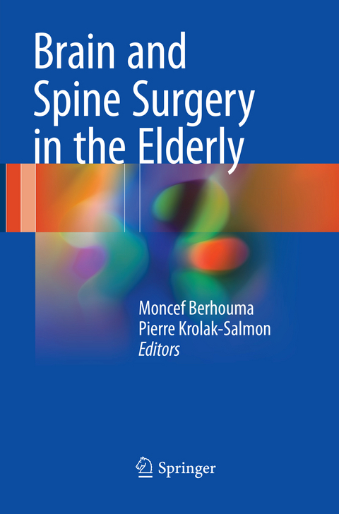 Brain and Spine Surgery in the Elderly - 