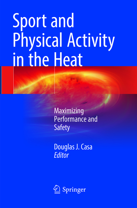 Sport and Physical Activity in the Heat - 