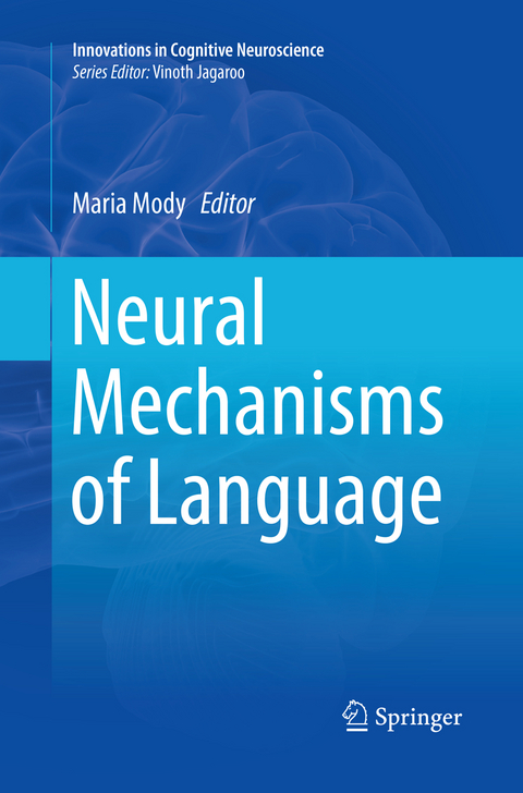 Neural Mechanisms of Language - 