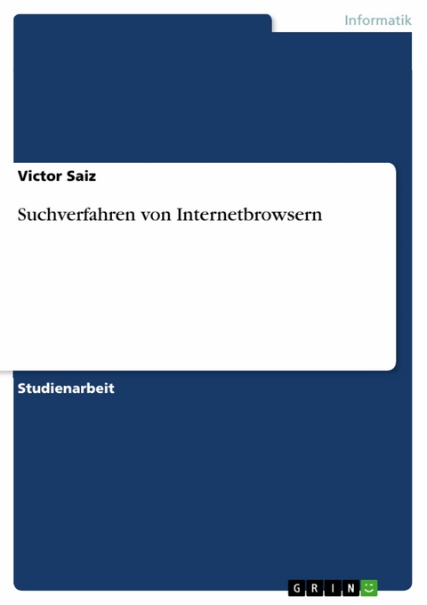 Suchverfahren von Internetbrowsern - Victor Saiz