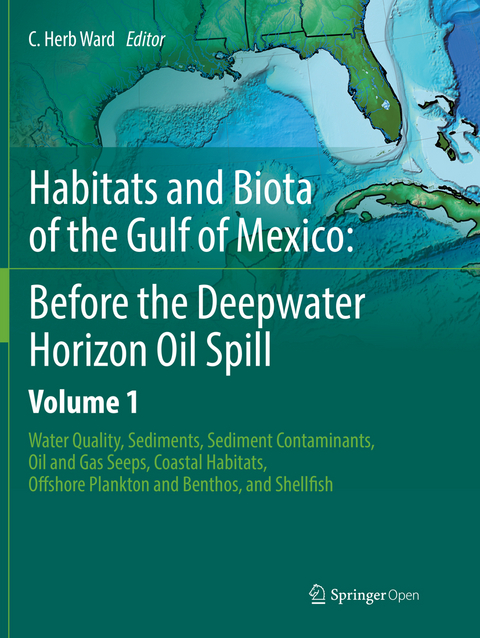 Habitats and Biota of the Gulf of Mexico: Before the Deepwater Horizon Oil Spill - 