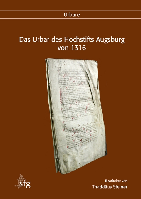 Das Urbar des Hochstifts Augsburg von 1316