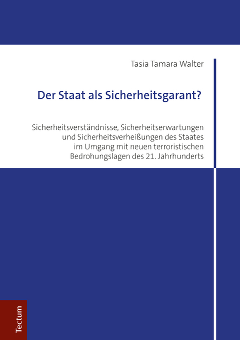 Der Staat als Sicherheitsgarant? - Tasia Tamara Walter