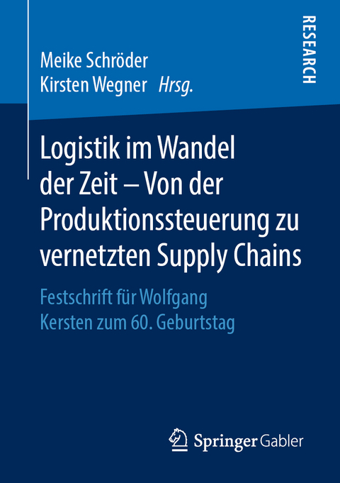 Logistik im Wandel der Zeit – Von der Produktionssteuerung zu vernetzten Supply Chains - 