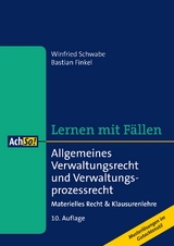 Allgemeines Verwaltungsrecht und Verwaltungsprozessrecht - Winfried Schwabe, Bastian Finkel