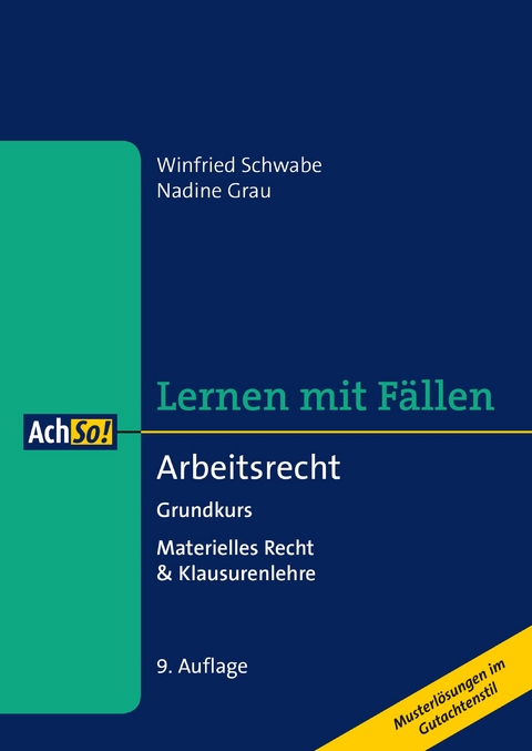 Arbeitsrecht - Winfried Schwabe, Nadine Grau