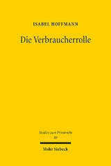 Die Verbraucherrolle - Isabel Hoffmann