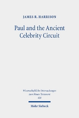 Paul and the Ancient Celebrity Circuit - James R. Harrison