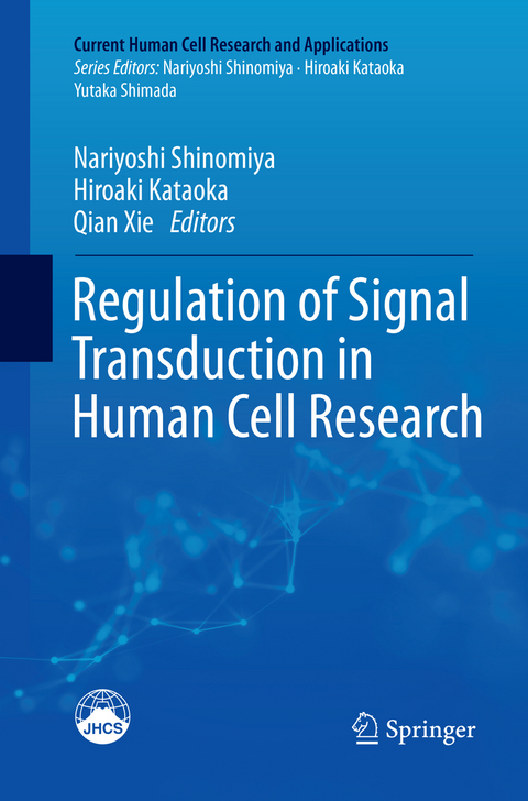 Regulation of Signal Transduction in Human Cell Research - 