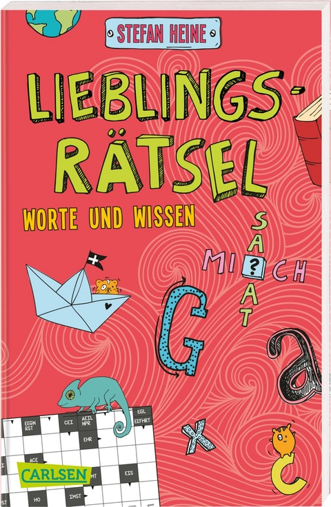 Lieblingsrätsel – Wörter und Wissen, ab 8 Jahren (Kreuzworträtsel, Buchstabensalat, Geheimcodes und vieles mehr) - Stefan Heine