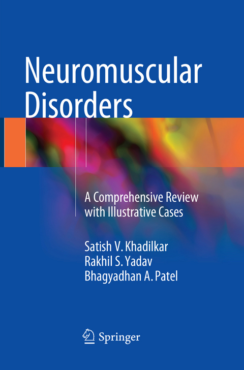 Neuromuscular Disorders - Satish V. Khadilkar, Rakhil S. Yadav, Bhagyadhan A. Patel