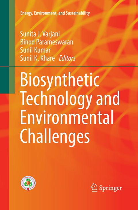 Biosynthetic Technology and Environmental Challenges - 