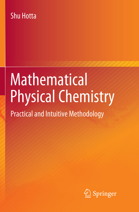 Mathematical Physical Chemistry - Shu Hotta