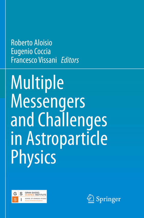 Multiple Messengers and Challenges in Astroparticle Physics - 