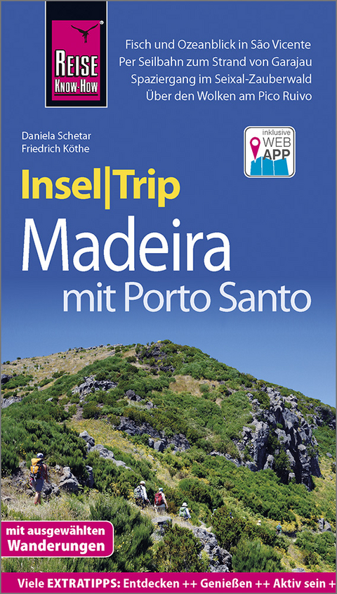 Reise Know-How InselTrip Madeira (mit Porto Santo) - Daniela Schetar, Friedrich Köthe