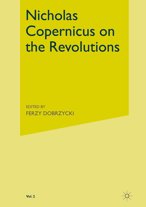 On the Revolutions: Volume 2 - Nicholas Copernicus,  Rosen, Jerzy Dobrzycki