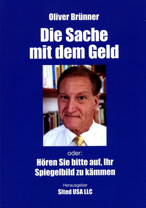 Die Sache mit dem Geld - Oliver Brünner