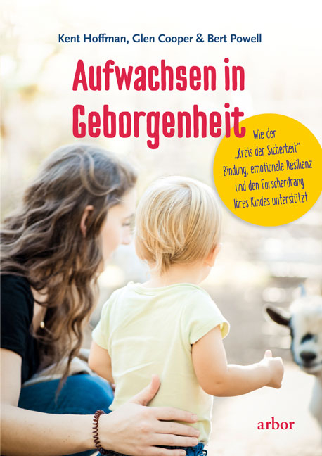 Aufwachsen in Geborgenheit - Kent Hoffman, Glen Cooper, Bert Powell