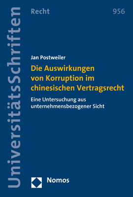 Die Auswirkungen von Korruption im chinesischen Vertragsrecht - Jan Postweiler