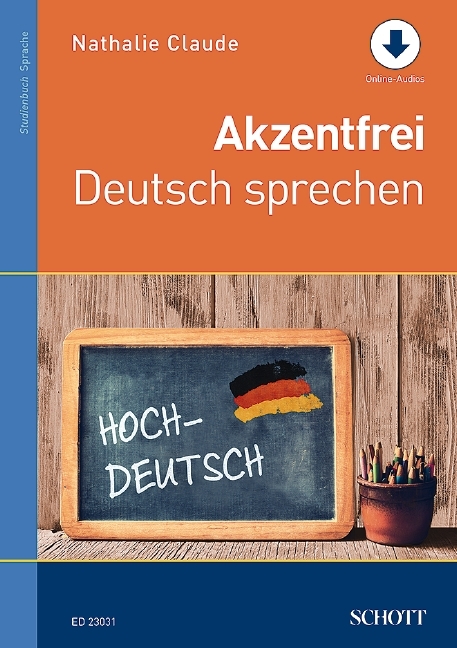 Akzentfrei Deutsch sprechen - Nathalie Claude