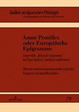 Amor Pontifex oder Europäische Epigramme - Anna Elissa Radke