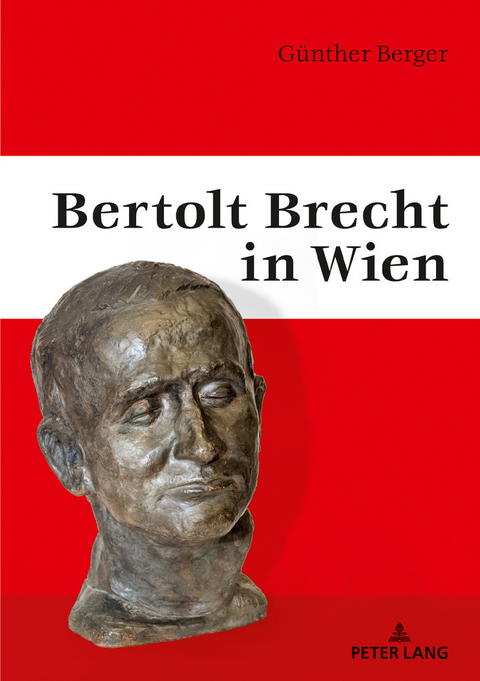 Bertolt Brecht in Wien - Günther Berger