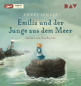 Emilia und der Junge aus dem Meer - Annet Schaap