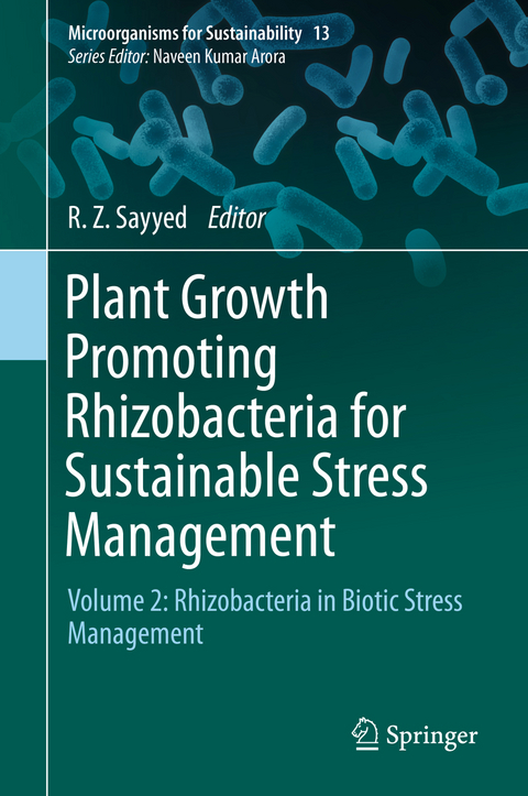 Plant Growth Promoting Rhizobacteria for Sustainable Stress Management - 