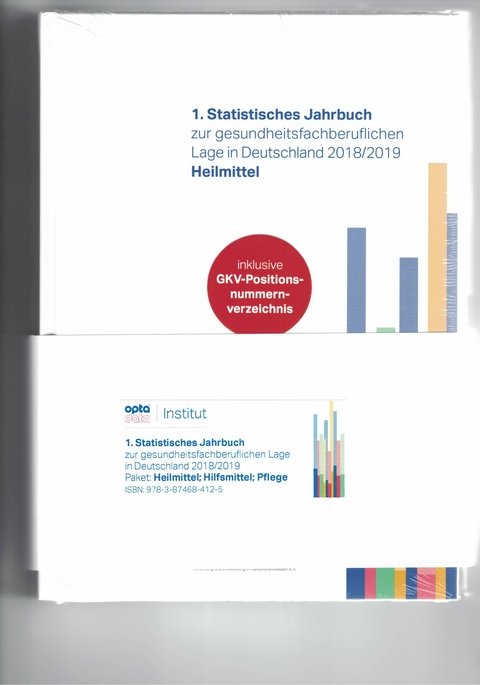 1. Statistisches Jahrbuch zur gesundheitsfachberuflichen Lage in Deutschland 2018/2019 Heilmittel,Hilfsmittel,Pflege (Paket) - 