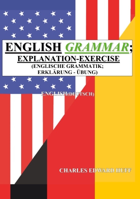 English Grammar (Englisch Grammatik) - Charles Edward Huff