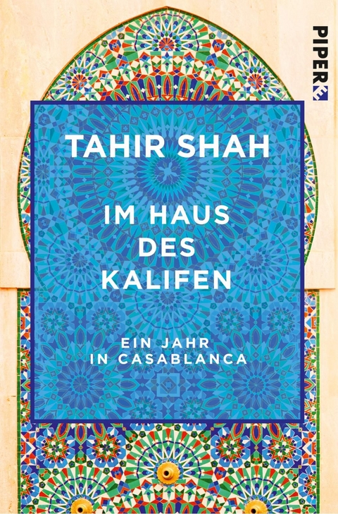 Im Haus des Kalifen - Tahir Shah