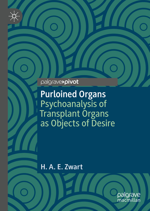 Purloined Organs - H.A.E. Zwart