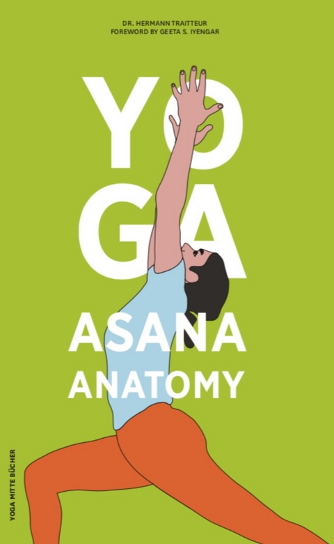 Yoga Asana Anatomy - Hermann Traitteur