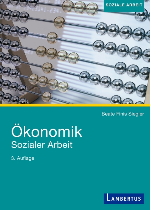 Ökonomik Sozialer Arbeit - Prof. Dr. Beate Finis Siegler