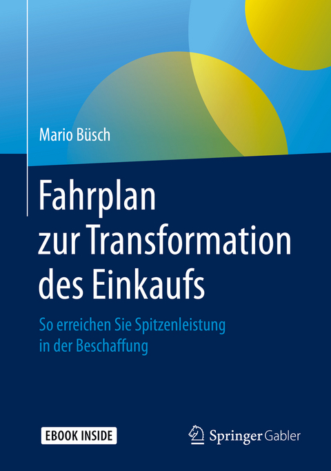 Fahrplan zur Transformation des Einkaufs - Mario Büsch