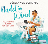 Nudel im Wind - Jürgen von der Lippe