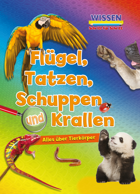 Flügel, Tatzen, Schuppen und Krallen - Ruth Owen