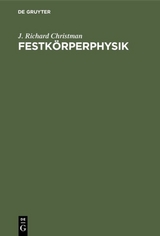 Festkörperphysik - J. Richard Christman