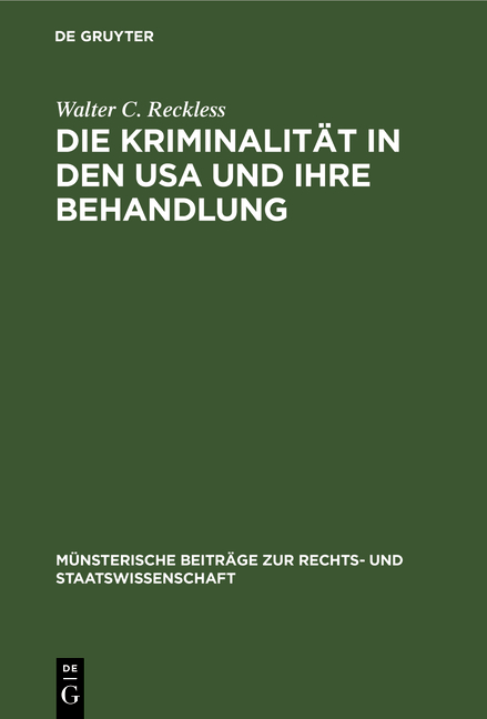 Die Kriminalität in den USA und ihre Behandlung - Walter C. Reckless