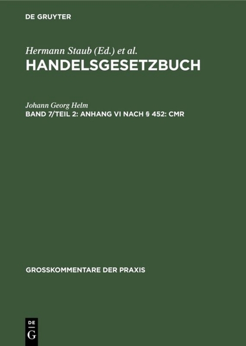 Handelsgesetzbuch / Anhang VI nach § 452: CMR - Johann Georg Helm