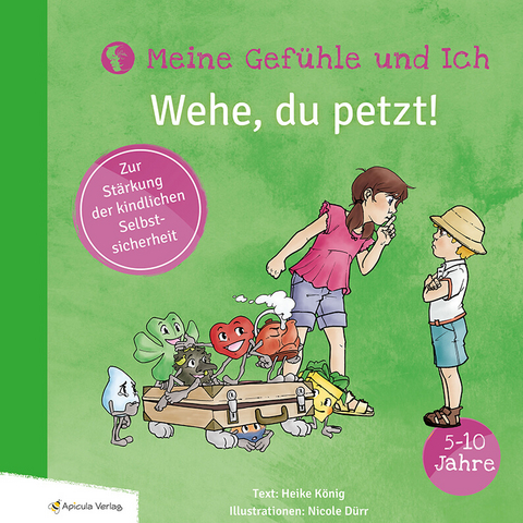 Wehe, du petzt! - Heike König