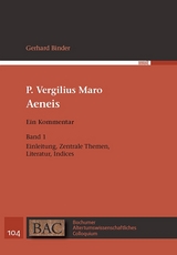 P. Vergilius Maro: Aeneis. Ein Kommentar - Gerhard Binder